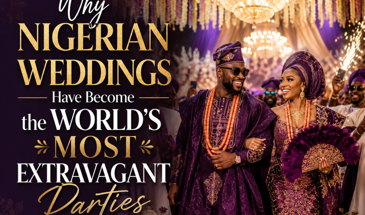 Why Nigerian Weddings Have Become the World’s Most Extravagant Parties