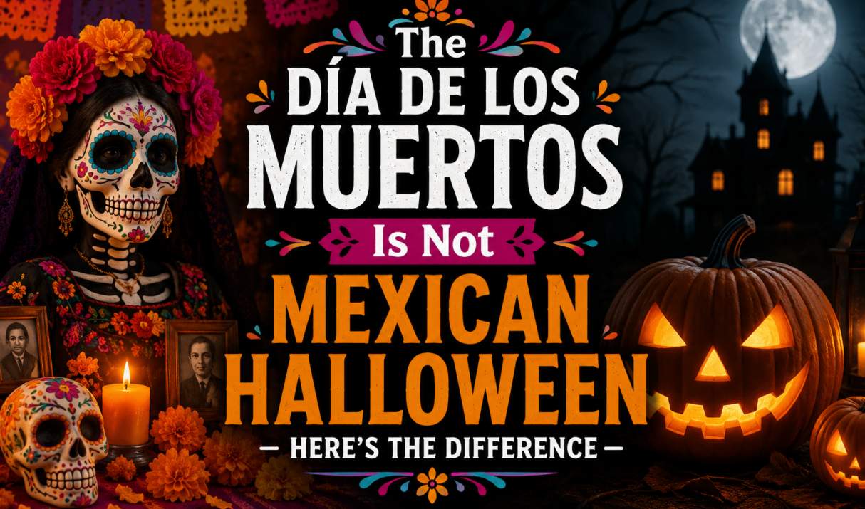 The Día de los Muertos Is Not Mexican Halloween — Here’s the Difference
