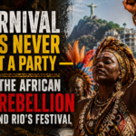 Carnival Was Never Just a Party — The African Rebellion Behind Rio's Festival carnival picture