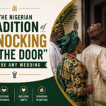The Nigerian Tradition of "Knocking on the Door" Before Any Wedding knock knock